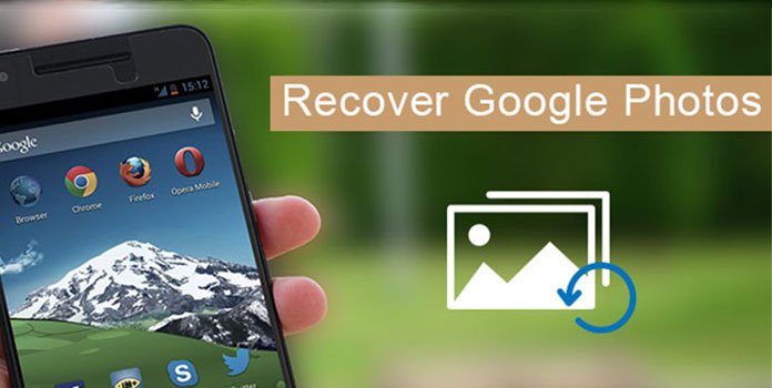 Recover google photos