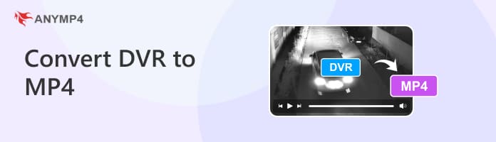 Convert DVR to MP4