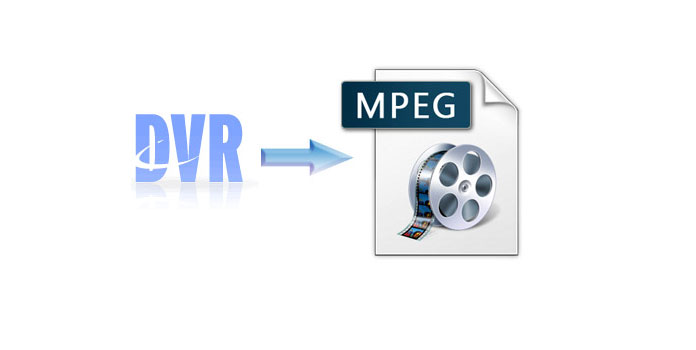 DVR to MPEG