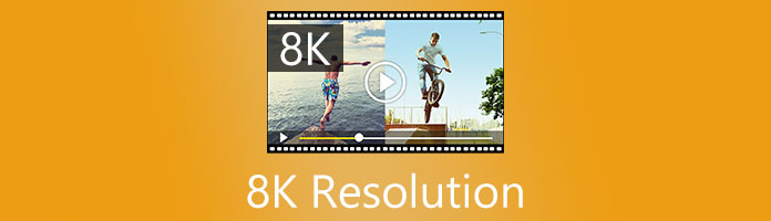 8K Resolución