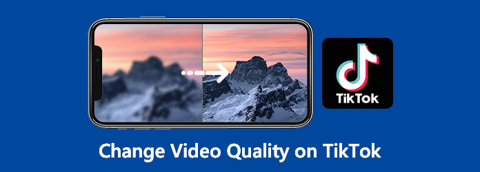 Change the Video Quality on TikTok