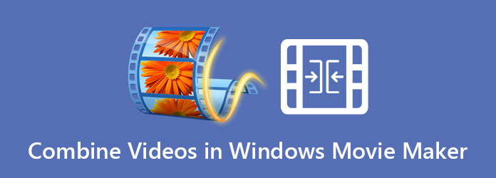 Combine Videos in Windows Movie Maker