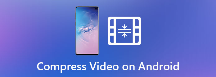 Compress Video on Android