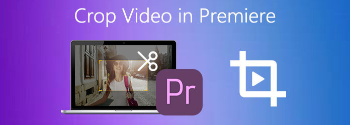 Crop Video In Premiere