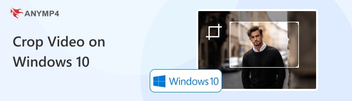 Crop Video Windows 10