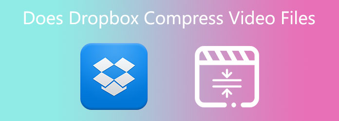 ¿Dropbox comprime archivos de video?