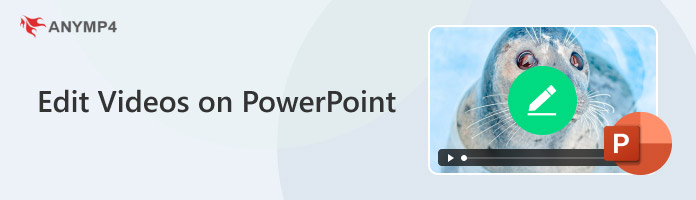 Edit Videos On Powerpoint.