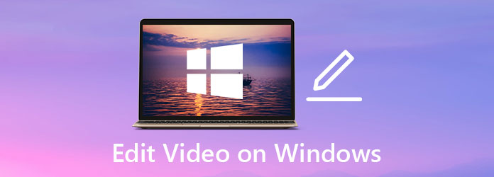 Edit Video on Windows