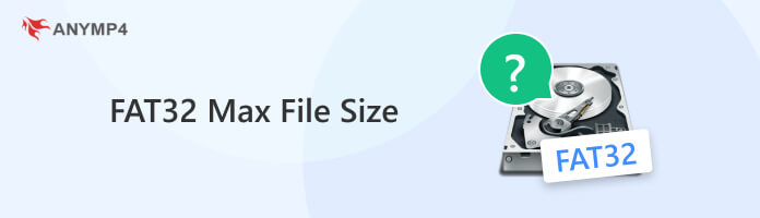FAT32 Maks filstørrelse