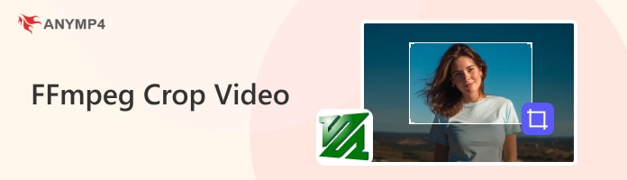 FFmpeg Crop Video