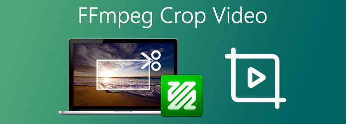 FFmpeg Crop Video