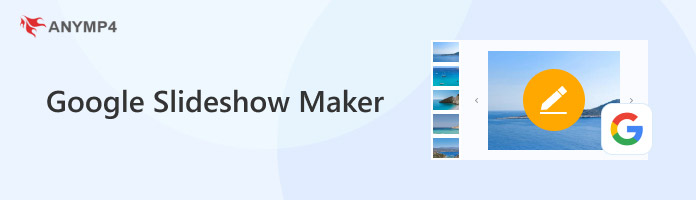 Google Slideshow Maker