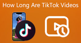 Hur långa är TikTok-videor