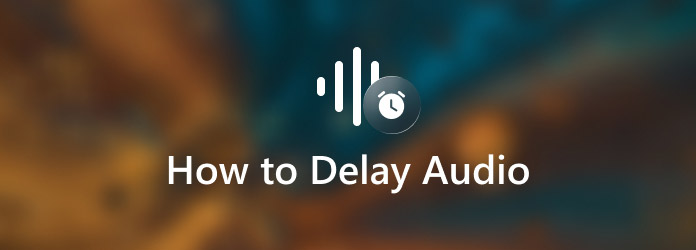 How to Delay Audio