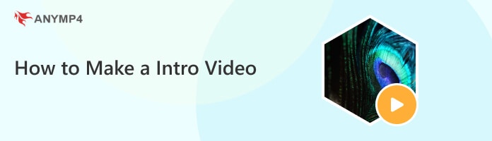 Cómo hacer un video de introducción