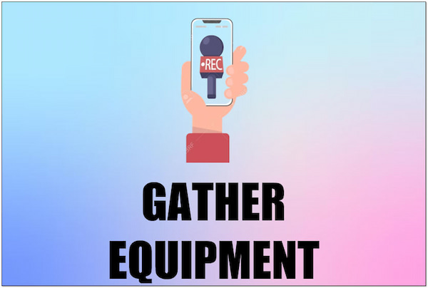 Gather Equipment