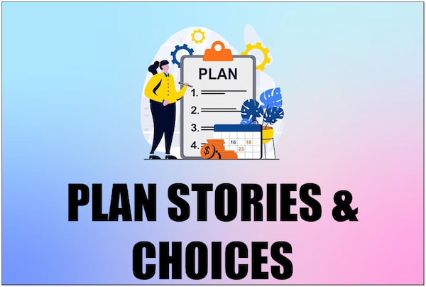 Planeje histórias e escolhas