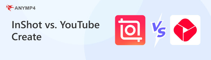 InShot vs YouTube Create