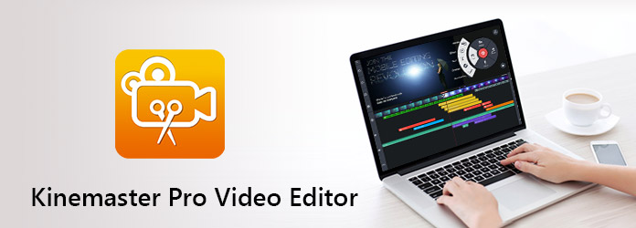 KineMaster Pro -videoeditori