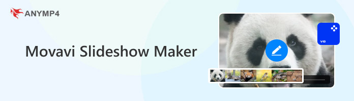 Movavi Slideshow Maker