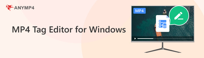 MP4 Tag Editor for Windows