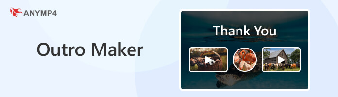 Outro Maker