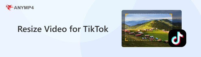 Resize Video for TikTok