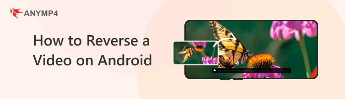 Reverse Video on Android