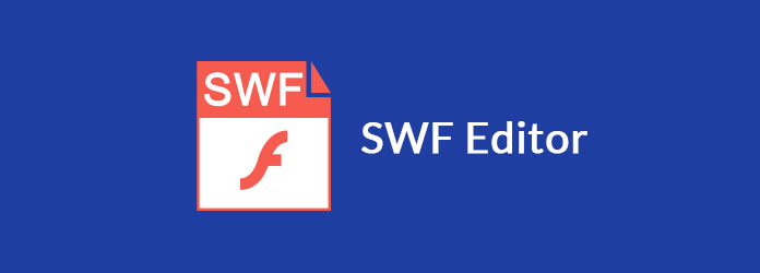 Top 7 SWF Editors to Efficiently Modify and Edit Flash Videos