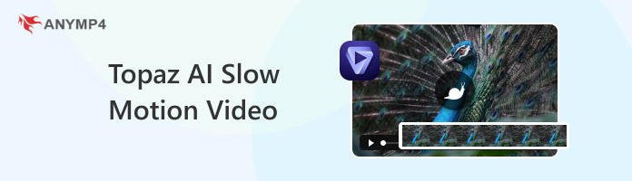 Topaz AI Slow Motion Video