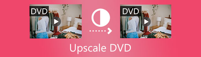 Upscale DVD